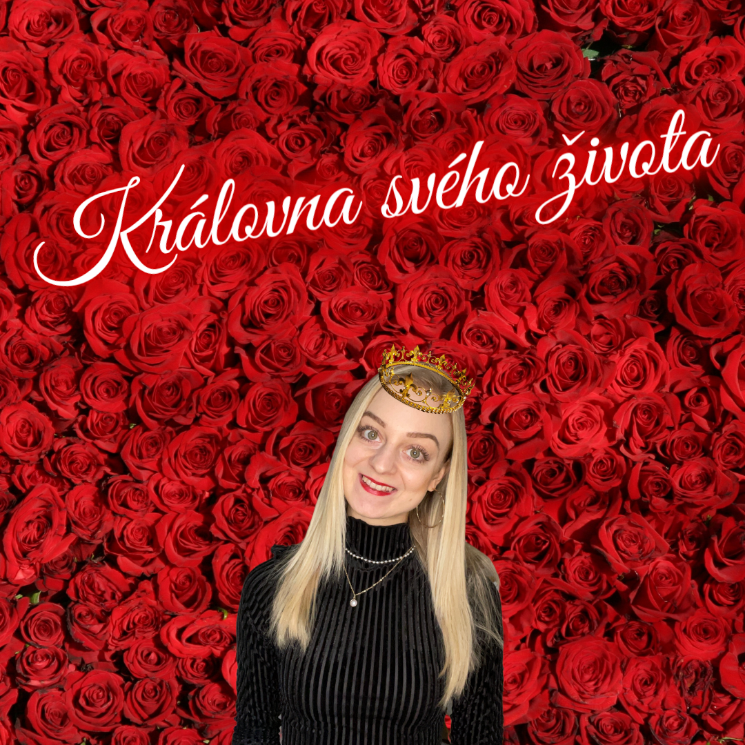 Královna svého života
