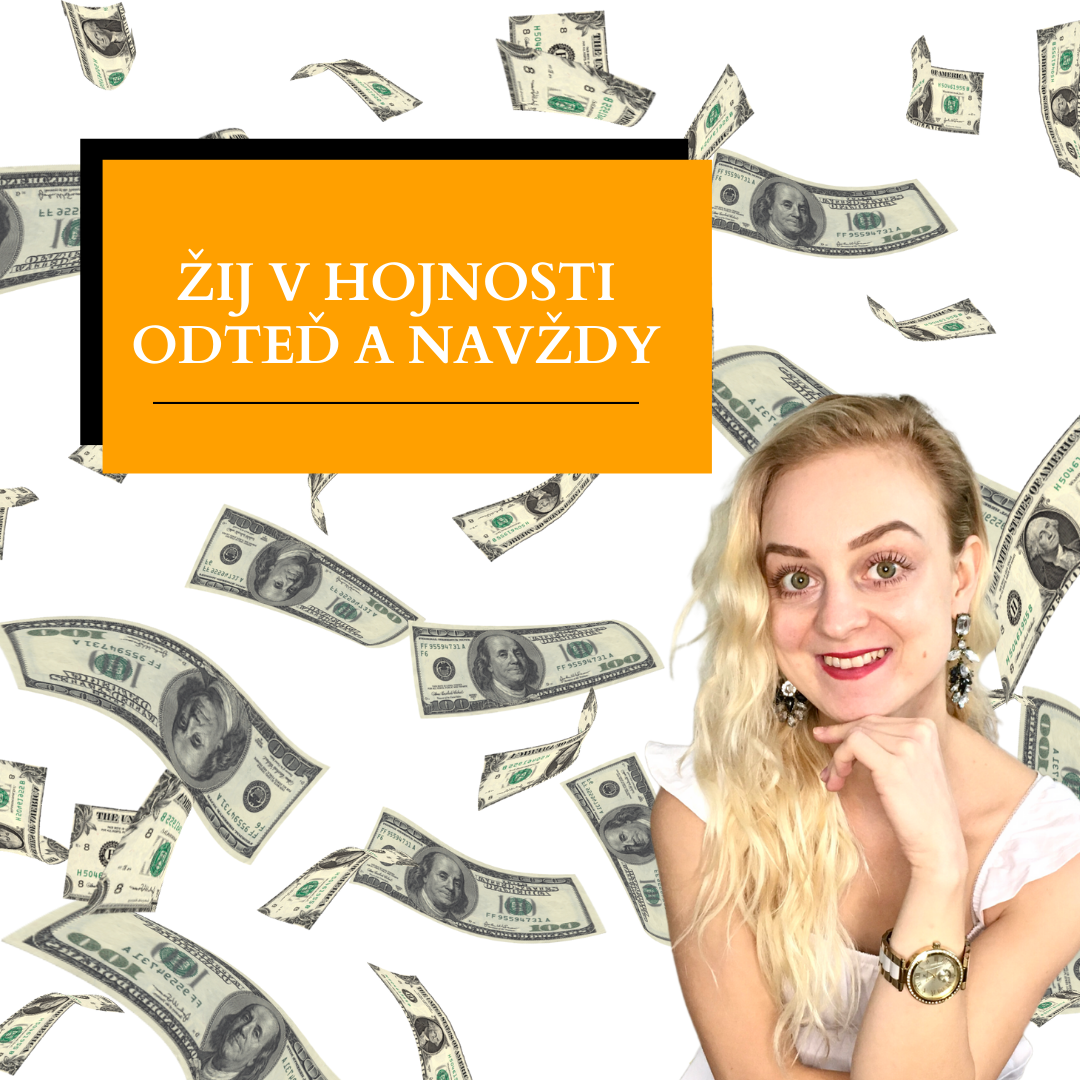Žij v hojnosti odteď a navždy